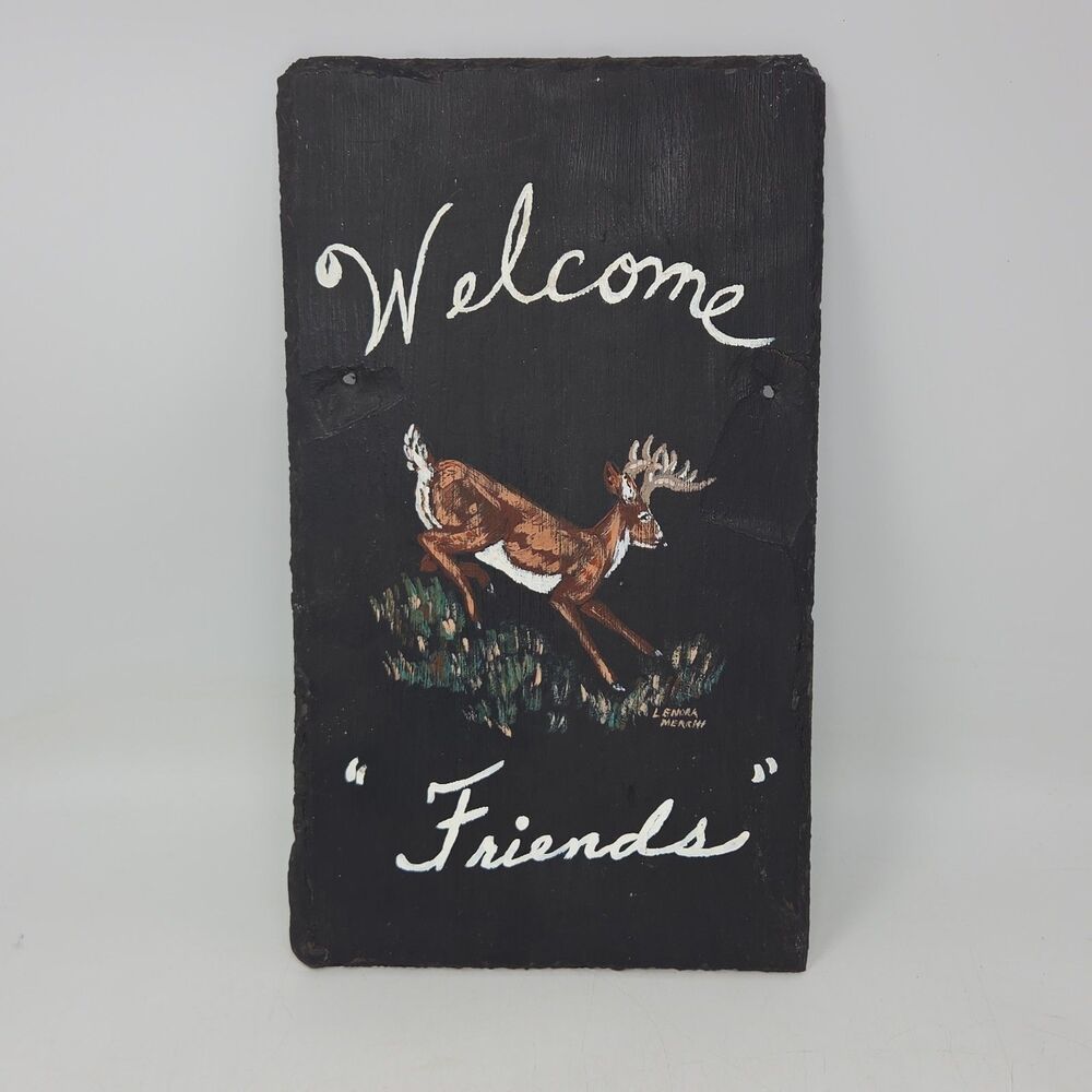Vintage Hand Painted Slate Welcome Deer Wildlife Sign Friends Signed 14.5 x 8